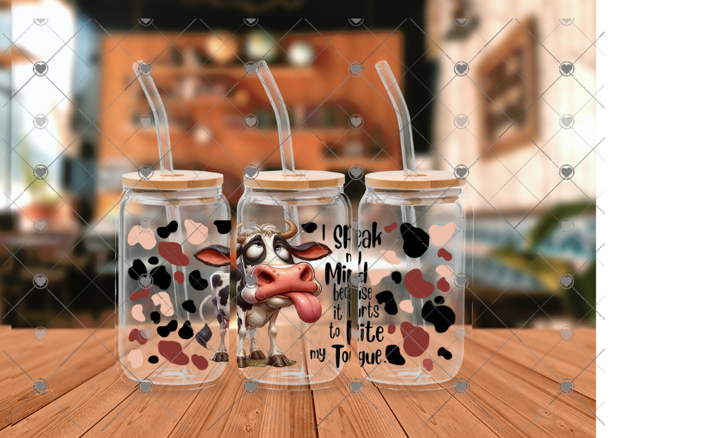 C91 Cow I speak my mind 16 OZ UVDTF