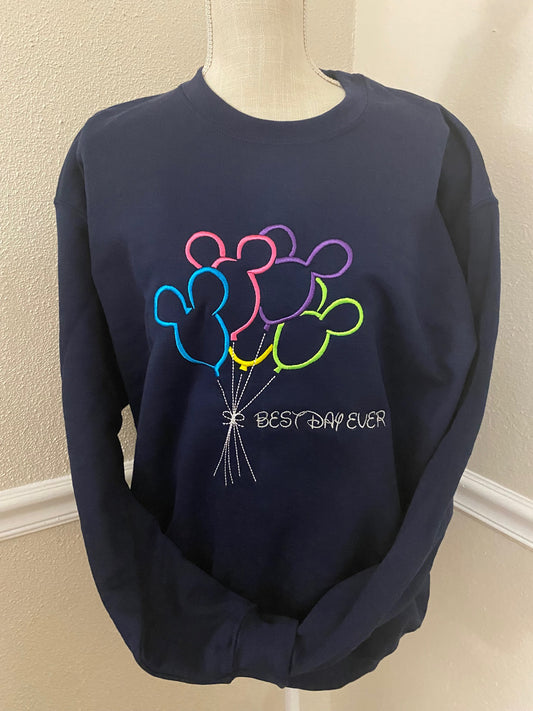 Custom Embroidered Sweatshirt Crewneck Balloons Best day Ever